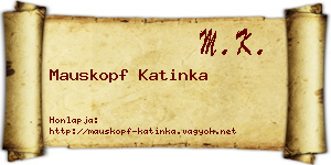 Mauskopf Katinka névjegykártya